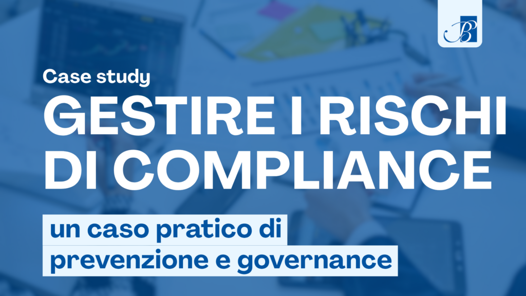 Case study Studio Bottero sulla gestione dei rischi di compliance e sulla governance aziendale