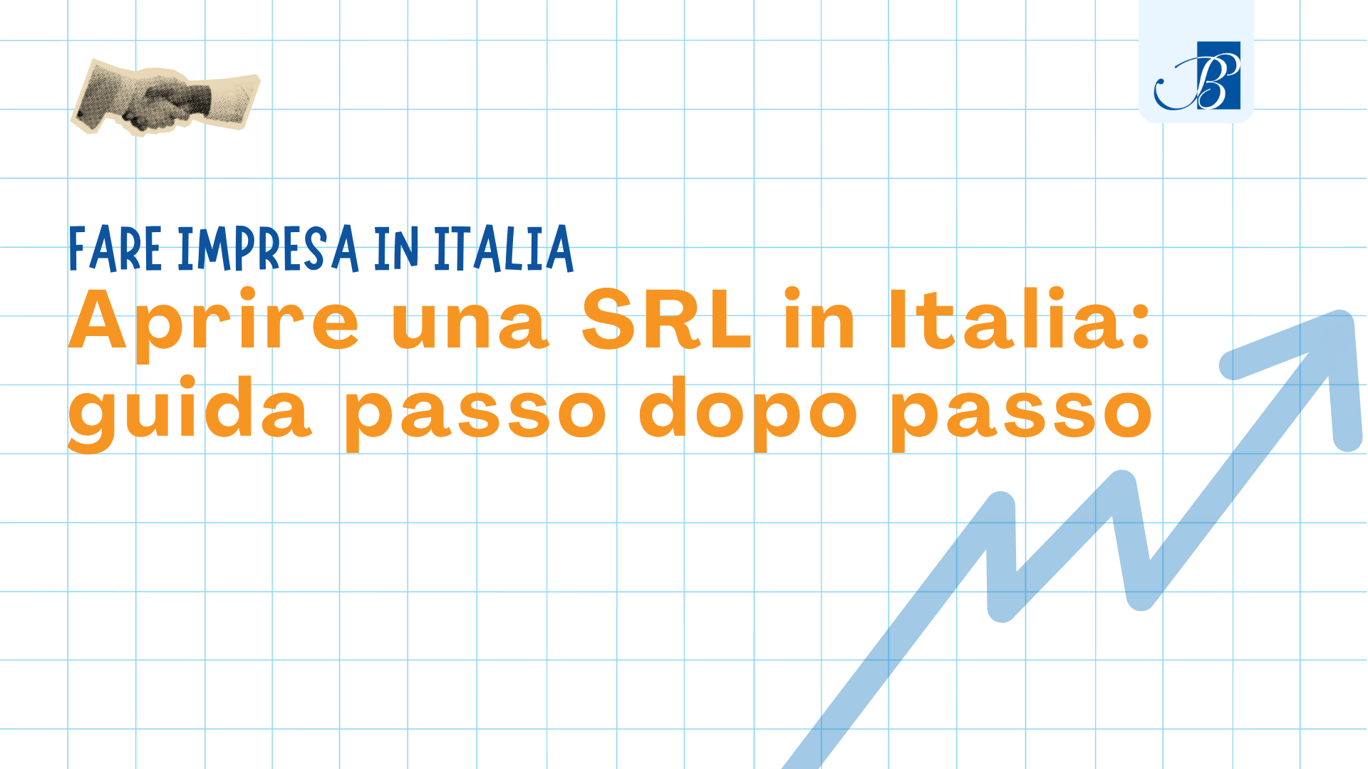 Aprire una SRL in Italia: guida passo dopo passo